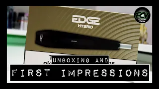 Edge Hybrid | Filter Tips WTF? | Unboxing & First Impressions