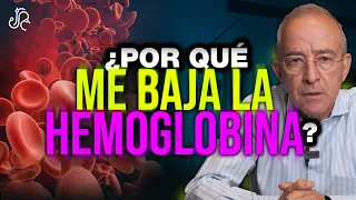 Por Qué Se Me BAJA La HEMOGLOBINA? - Oswaldo Restrepo RSC