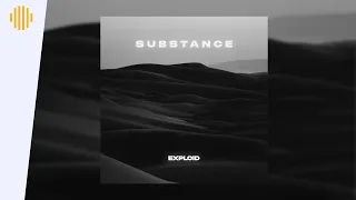 Exploid - Substance (Premiere) | Drum and Bass