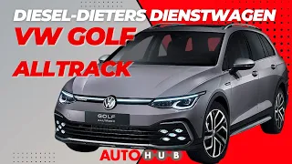 #VW #Golf 8 Variant Alltrack - Der ist für Diesel-Dieters-Dienstreise!