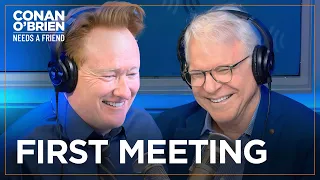 Steve Martin Remembers The First Time He Met Conan | Conan O'Brien Needs A Friend