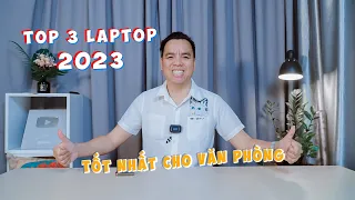 Top 3 Laptop Giá 15 Triệu Tốt Nhất Cho Văn Phòng Và Games 3D