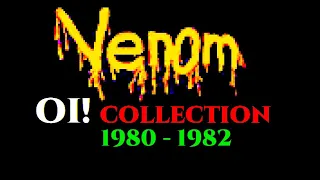 Venom - Oi! Collection (1980 - 1982)