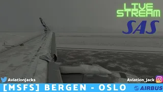 [MSFS 2020] LIVE STREAM | Bergen - Oslo | Scandinavian Airlines l FlyByWire A32NX |