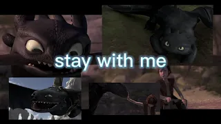 HTTYD- Stay with me