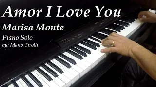 Amor I Love You - MARISA MONTE - Piano Mario Tirolli