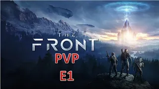 The Front EP1 - Learning the hard way - PVP