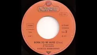 1979 - Patrick Hernandez - Born To Be Alive (Disco) (Instrumental) (7" Single Version)