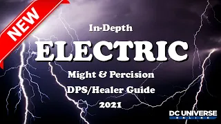 DCUO: Electric Updated In-Depth Guide 2021