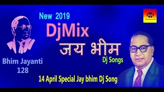 New Jai Bhim DjMix Songs | जय भीम 2019 | Yt Entertainment india