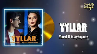 Maral Durdyyewa ft Aydayozin - Yyllar [Official Audio]