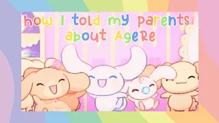 how did I tell my parents about agere? ♡ | SFW AgeRe