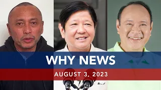 UNTV: WHY NEWS | August 3, 2023