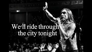 Iggy Pop - The Passenger (Lyric)