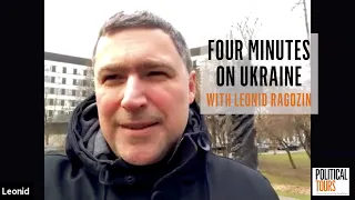 Four minutes on  Ukraine