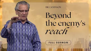 Wisdom Has No Adversary - Bill Johnson Sermon, The Beauty of Wisdom Series, Part 4 | Bethel Church