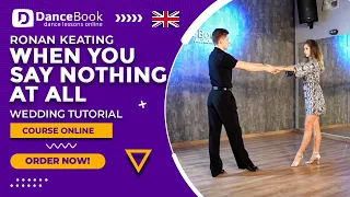 Wedding Tutorial: When You Say Nothing At All - Wedding Dance | Part 1 | Online Course