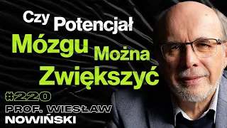 #220 Czy o Życiu Powinien Decydować Pacjent Czy Lekarz? Neurochirurgia, Chiny -prof.Wiesław Nowiński