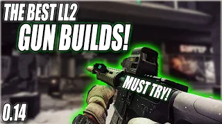 The Best Level 15 Gun Builds! - Escape From Tarkov 0.14