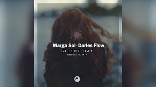 Marga Sol, Darles Flow - Silent Day (Original Mix)