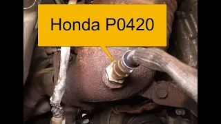 How to Fix a Honda P0420: Catalyst System Efficiency Below Threshold Bank 1