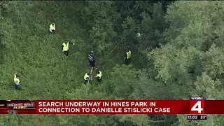 Search underway in Hines Park in connection to Danielle Stislicki case