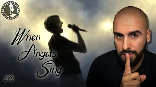 276: When Angels Sing | The Confessionals