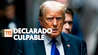 Donald Trump es declarado culpable en juicio por sobornos en Nueva York