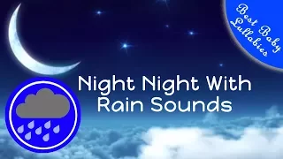 👶😴8 HOURS Rain Sounds For Sleep Lullabies Songs for Babies To Go To Sleep Baby Lullaby RAIN THUNDER