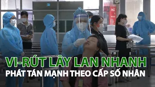 Vi-Rút lây lan nhanh phát tán mạnh theo cấp số nhân| VTC14