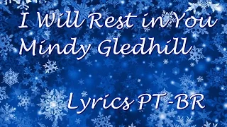 Descansarei em Ti - Lyrics (I will Rest in You) - Mindy Gledhill