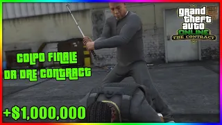 +$1,000,000 COLPO FINALE THE CONTRACT DR DRE GTA 5 ONLINE ITA