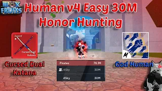 Highlight Road to 30M Honor God Human + CDK + Portal + Human V4 (Blox Fruit Bounty Hunting)