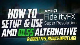 🔧 How To Setup AMD FSR for Best Performance on almost ANY PC *INCREASE FPS UPTO 3X* (AMD DLSS ✅)