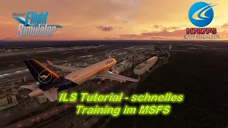ILS Beginner Tutorial und schnelles Feierabendtraining einrichten im MSFS.