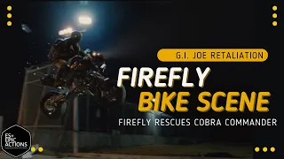 Firefly rescues Cobra Commander - bike scene | G.I. Joe Retaliation | ES+ EPIC ACTIONS