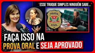 DICAS PRECIOSAS PARA SER APROVADO NA PROVA ORAL DA POLÍCIA CIVIL SP