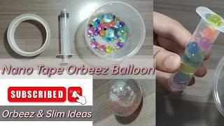 Nano Tape Orbeez Balloon| #nice #fun #nanotape #satisfying