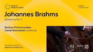 Johannes Brahms: Symphony No. 2 / Barenboim · Berliner Philharmoniker