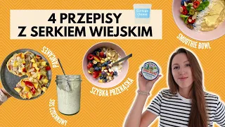 4 wysokobiałkowe przepisy z SERKIEM WIEJSKIM 🤗