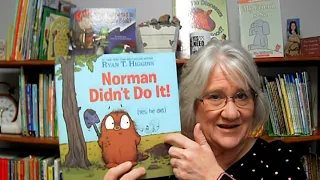 Kids books read aloud "Norman Didn't Do It" by Ryan T Higgens read by Miss Dorothy