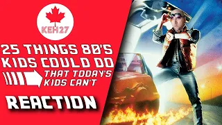 Reacting to "25 Things ’80s Kids Could Do That Today’s Kids Can’t"