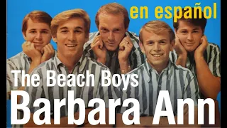 Barbara Ann - The Beach Boys (subtitulada)