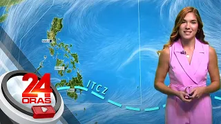 Nasa "monsoon break" ang bansa dahil pansamantalang nawala ang epekto ng habagat;... | 24 Oras