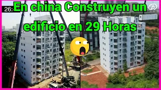 Una constructora china completa un edificio de 10 pisos en poco menos de 29 horas