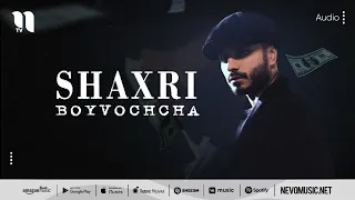 Shaxri - Boyvachcha (audio 2022)