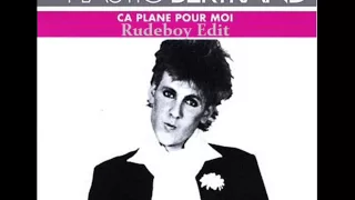 Plastic Bertrand - Ca Plane Pour Moi (Rudeboy Edit)