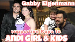 Gabby Eigenmann napakabait at supportive na kuya kay Andi Eigenmann pati sa kanyang mga pamangkin