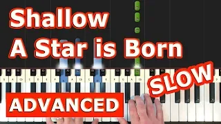 Shallow - Lady Gaga - SLOW Piano Tutorial Easy - (A Star is Born) - Sheet Music (Synthesia)