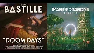 Burn The Doom Days (Mashup) - Bastille x Imagine Dragons